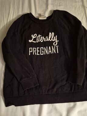 Literally Pregnant Motherhood Maternity Sweater